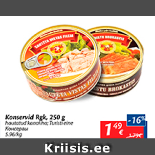 Allahindlus - Konservid Rgk, 250 g