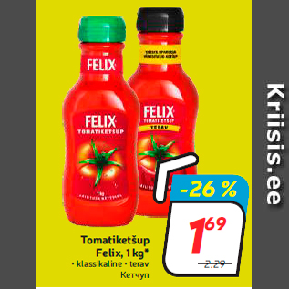 Allahindlus - Tomatiketšup Felix, 1 kg*