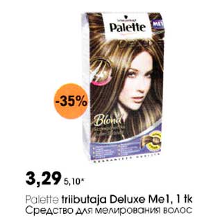 Allahindlus - Palette triibutaja Deluxe Mel, 1 tk