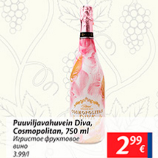 Allahindlus - Puuviljavahuvein Diva, Cosmopolitan, 750 ml