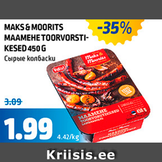 Allahindlus - MAKS&MOORITS MAAMEHE TOORVORSTIKESED 450 G