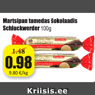 Allahindlus - Martsipan tumedas šokolaadis Schluckwerder 100 g