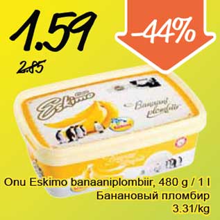 Allahindlus - Onu Eskimo banaaniplombiir, 480 g / 1 l