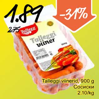 Allahindlus - Talleggi viinerid, 900 g