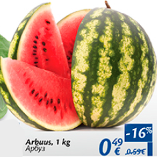 Allahindlus - Arbuus, 1 kg