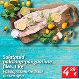 Allahindlus - Sulatatud pakslaup-pangasiuse filee, 1 kg