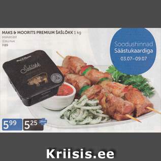 Allahindlus - MAKS & MOORITS PREMIUM ŠAŠLÕKK 1 KG