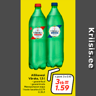 Allahindlus - Allikavesi Värska, 1,5 l