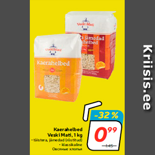 Allahindlus - Kaerahelbed Veski Mati, 1 kg