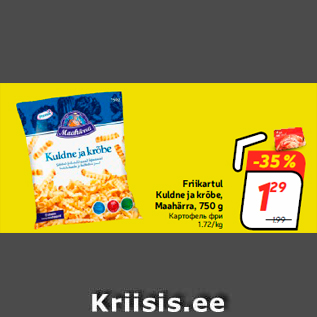 Allahindlus - Friikartul Kuldne ja krõbe, Maahärra, 750 g