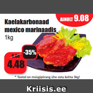 Allahindlus - Kaelakarbonaad mexico marinaadis 1kg