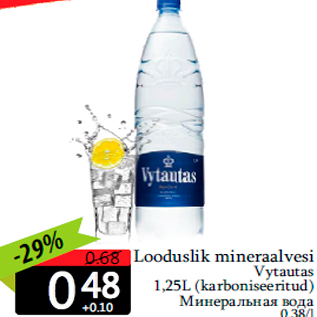 Allahindlus - Looduslik mineraalvesi Vytautas 1,25L