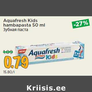 Allahindlus - Aquafresh Kids hambapasta