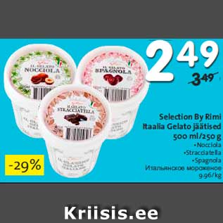 Allahindlus - Selection By Rimi Itaalia Gelato jäätised 500 ml/250 g