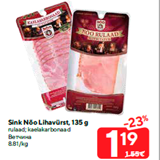 Allahindlus - Sink Nõo Lihavürst, 135 g