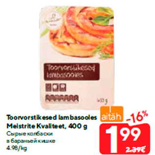 Allahindlus - Toorvorstikesed lambasooles Meistrite Kvaliteet, 400 g