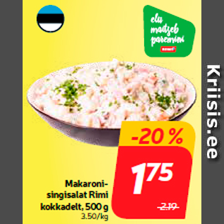 Allahindlus - Makaronisingisalat Rimi kokkadelt, 500 g