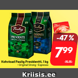 Allahindlus - Kohvioad Paulig Presidentti, 1 kg