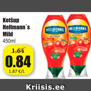 Allahindlus - Ketšup Hellmann´s Mild 450 ml