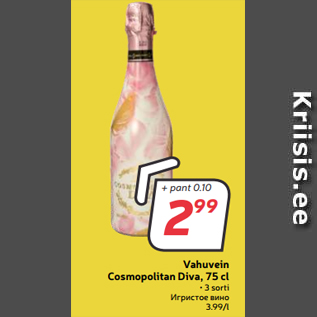 Allahindlus - Vahuvein Cosmopolitan Diva, 75 cl