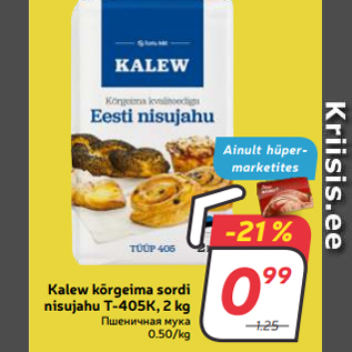 Allahindlus - Kalew kõrgeima sordi nisujahu T-405K, 2 kg