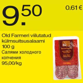 Allahindlus - Old Farmeri viilutatud külmsuitsusalaami