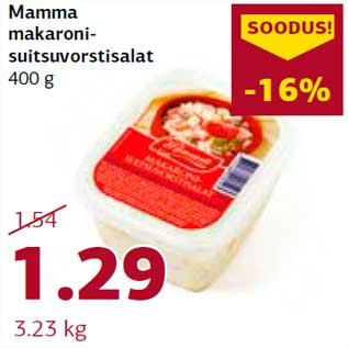 Allahindlus - Mamma makaronisuitsuvorstisalat 400 g