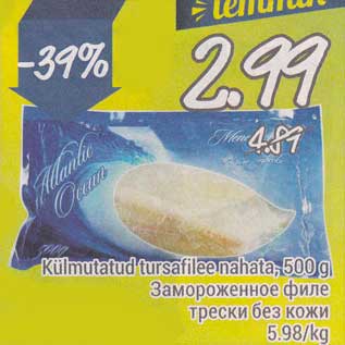 Allahindlus - Külmutatud tursafilee nahata, 500 g