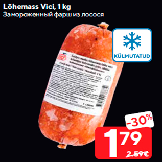 Allahindlus - Lõhemass Vici, 1 kg