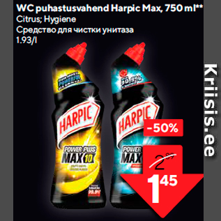 Allahindlus - WC puhastusvahend Harpic Max, 750 ml**