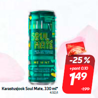 Allahindlus - Karastusjook Soul Mate, 330 ml*