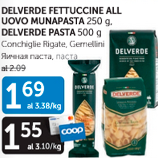 Allahindlus - DELVERDE FETTUCCINE ALL UOVO MUNAPASTA 250 g, DELVERDE PASTA 500 g