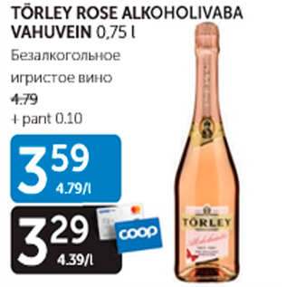 Allahindlus - TÖRLEY ROSE ALKOHOLIVABA VAHUVEIN 0,75 L