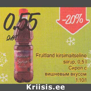 Allahindlus - Fruitland kirsimaitseline siirup, 0,5 l