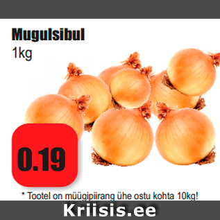 Allahindlus - Mugulsibul 1kg