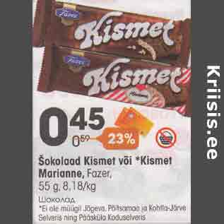 Allahindlus - Šokolaad Kismet või *Kismet Marianne, Fazer, 55 g