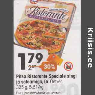 Allahindlus - Pitsa Ristorante Speciale singi ja salaamiga, Dr.Oetker, 325 g