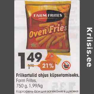 Allahindlus - Frikartulid ahjus küpsetamiseks, Farm Frites, 750 g