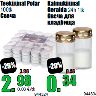 Allahindlus - Teeküünal Polar 100tk; Kalmuküünal Geralda 24h 1tk