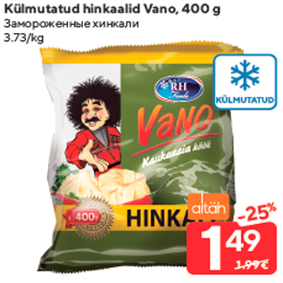 Allahindlus - Külmutatud hinkaalid Vano, 400 g