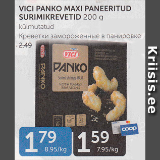 Allahindlus - VICI PANKO MAXI PANEERITUD SURIMIKREVETID 200 G