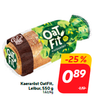 Allahindlus - Kaeraröst OatFit, Leibur, 550 g