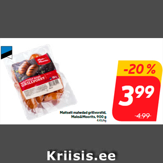 Allahindlus - Maitselt mahedad grillvorstid, Maks&Moorits, 900 g