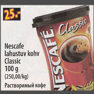 Allahindlus - Nescafe lahustuv kohv Classic, 100 g