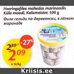 Allahindlus - Heeringafilee mahedas marinaadis Küla moodi, Kalameister, 500 g