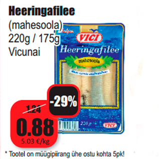 Allahindlus - Heeringafilee (mahesoola) 220g / 175g Vicunai