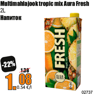 Allahindlus - Multimahlajook tropic mix Aura Fresh 2L