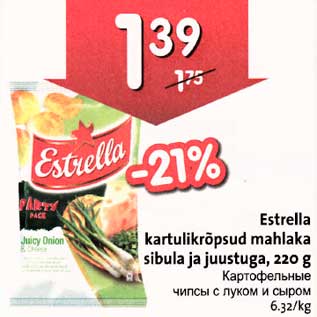 Allahindlus - Estrella kartulikrõpsud mah]aka sibula ja juustuga, 220 g