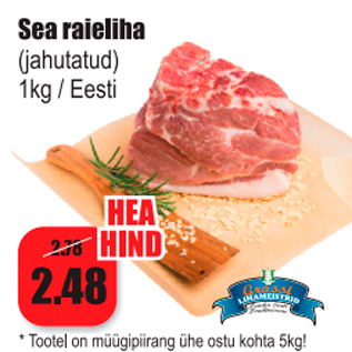 Allahindlus - Sea raieliha (jahutatud) 1 kg / Eesti