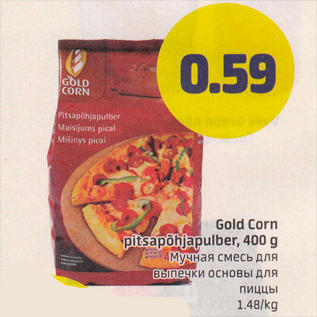 Allahindlus - Gold Corn pitsapõhjapulgad, 400 g